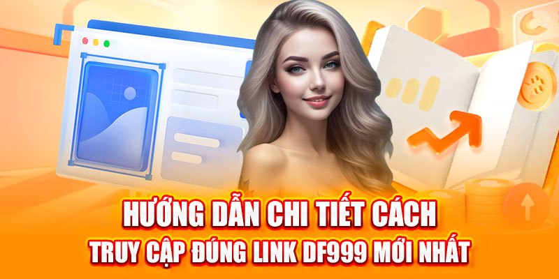 link df999 mới nhất