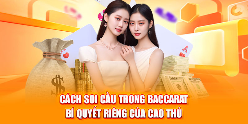 Cách soi cầu trong Baccarat